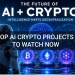 Top AI Crypto Projects to Watch Now